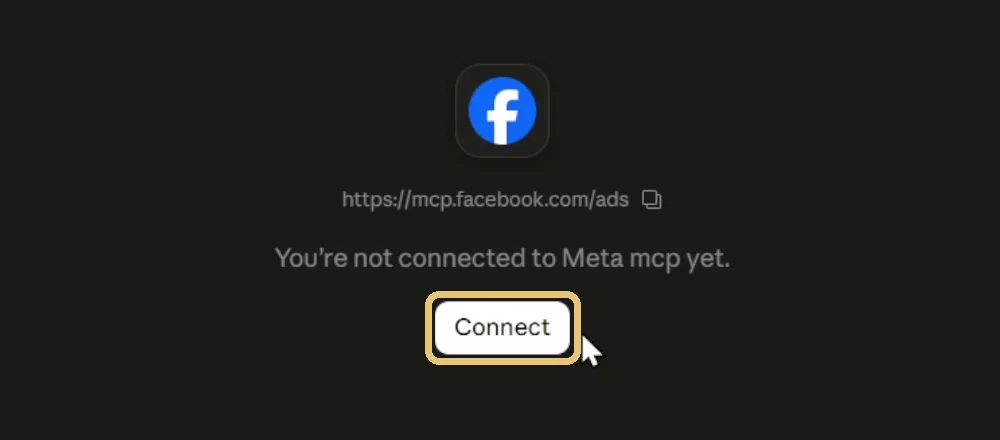 شاشة في Claude مكتوب فيها You’re not connected to Meta mcp yet وعليها دايرة حوالين زرار Connect